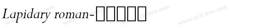 Lapidary roman字体转换